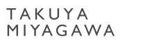 TAKUYA MIYAGAWA PHOTOGRAPHY
